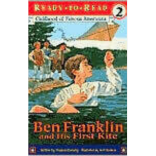 Ben Franklin and His First Kite (Level 2 Reader) Ben Franklin and His First Kite (Level 2 Reader)