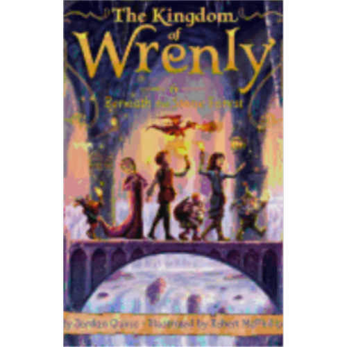 Beneath the Stone Forest (Kingdom of Wrenly #6)