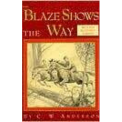 Blaze Shows the Way Blaze Shows the Way