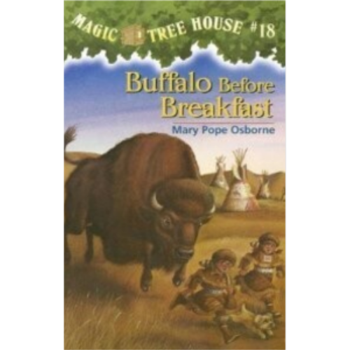 Buffalo Before Breakfast (Magic Tree House #18)