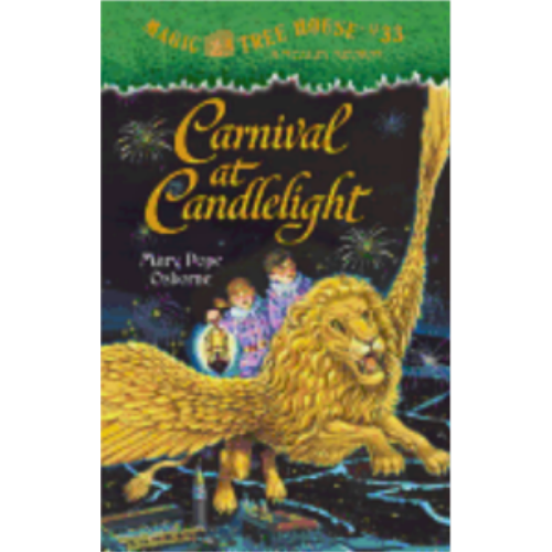 Carnival at Candlelight (Magic Tree House #33)