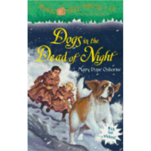 Dogs in the Dead of Night (Magic Tree House #46)