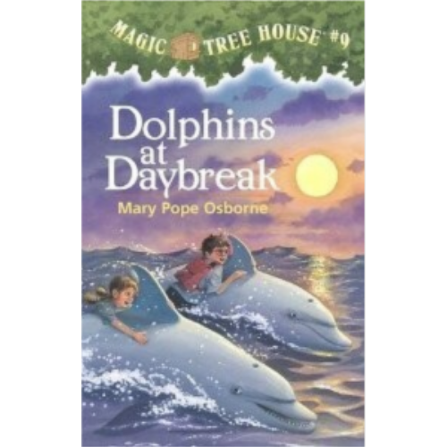 Dolphins at Daybreak (Magic Tree House #9)