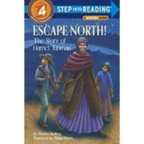 Escape North: The Story of Harriet Tubman (Level 4 Reader) Escape North: The Story of Harriet Tubman (Level 4 Reader)