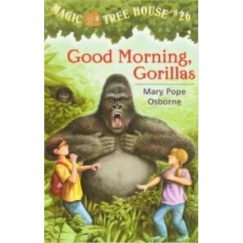 Good Morning, Gorillas (Magic Tree House #26)