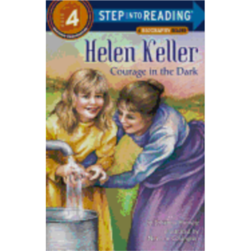 Helen Keller: Courage in the Dark (Reader Level 4)