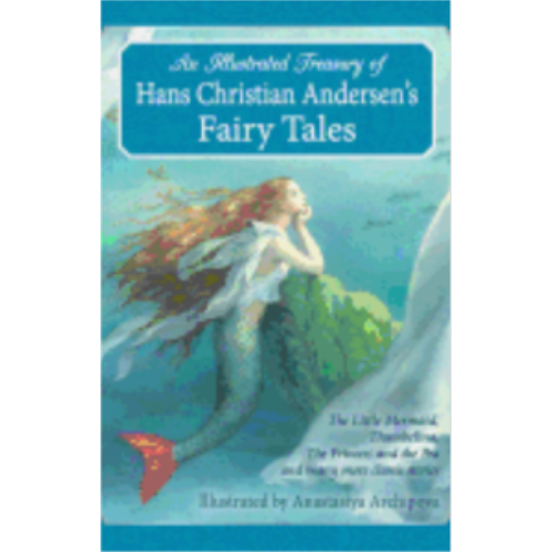 Illustrated Treasury of Hans Christian Andersen's Fairy Tales