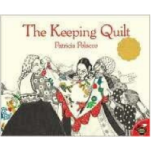 Keeping Quilt, The Keeping Quilt, The