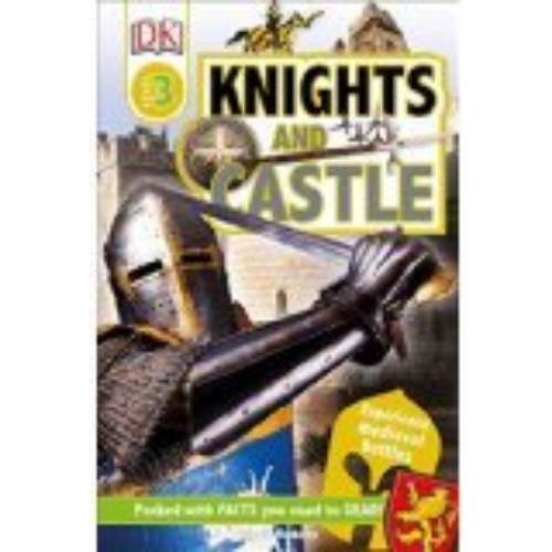 Knights and Castles (DK Reader Level 3)