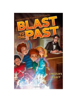 Lincoln's Legacy (Blast to the Past #1)