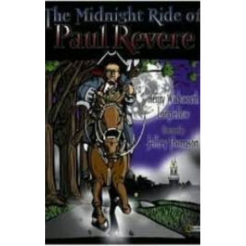 Midnight Ride of Paul Revere, The Midnight Ride of Paul Revere, The