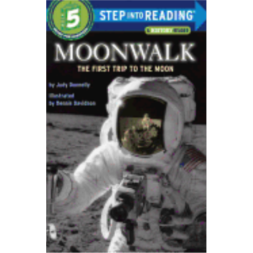 Moonwalk: The First Trip to the Moon (Level 5 Reader) Moonwalk: The First Trip to the Moon (Level 5 Reader)