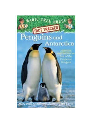 Penguins and Antarctica (Magic Tree House Fact Tracker #18)