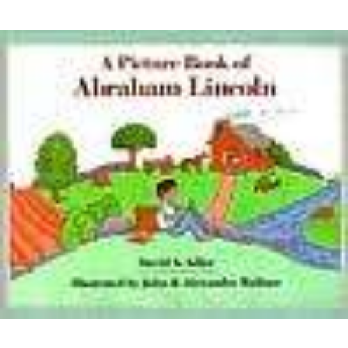 Picture Book of Abraham Lincoln, A Picture Book of Abraham Lincoln, A