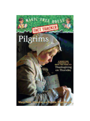 Pilgrims (Magic Tree House Fact Tracker #13) Pilgrims (Magic Tree House Fact Tracker #13)