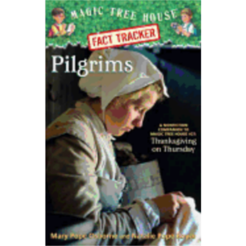 Pilgrims (Magic Tree House Fact Tracker #13) Pilgrims (Magic Tree House Fact Tracker #13)