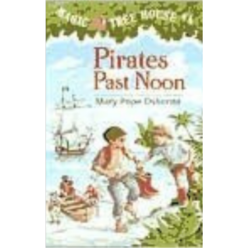 Pirate Past Noon (Magic Tree House #4) Pirate Past Noon (Magic Tree House #4)