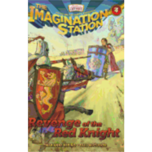 Revenge of the Red Knight (Imagination Station 4)