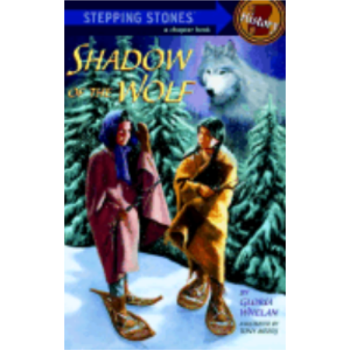 Shadow of the Wolf (Stepping Stone Books)