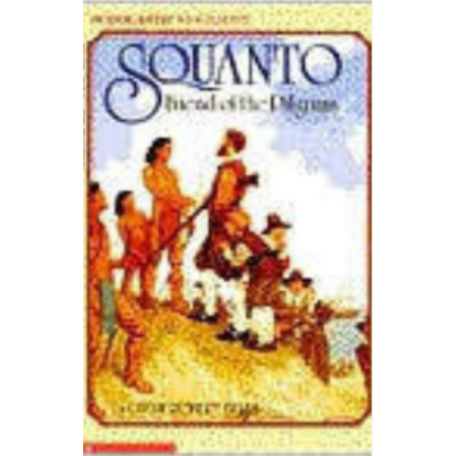 Squanto Friend of the Pilgrims