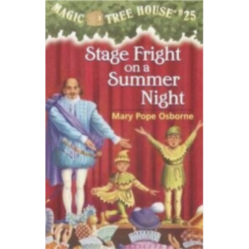 Stage Fright on a Summer Night (Magic Tree House #25) Stage Fright on a Summer Night (Magic Tree House #25)