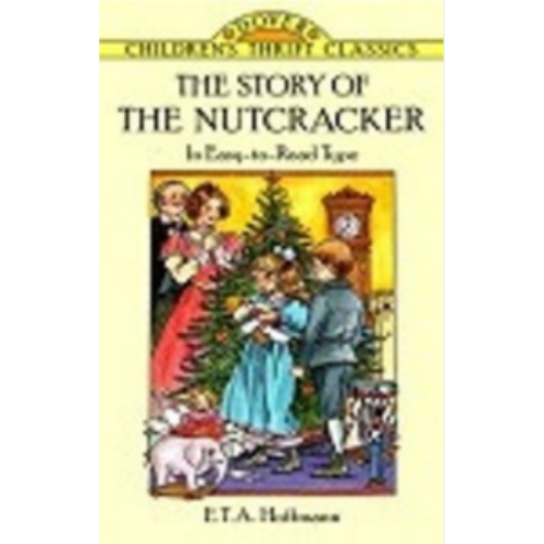 Story of the Nutcracker, The (Children's Thrift Classics)