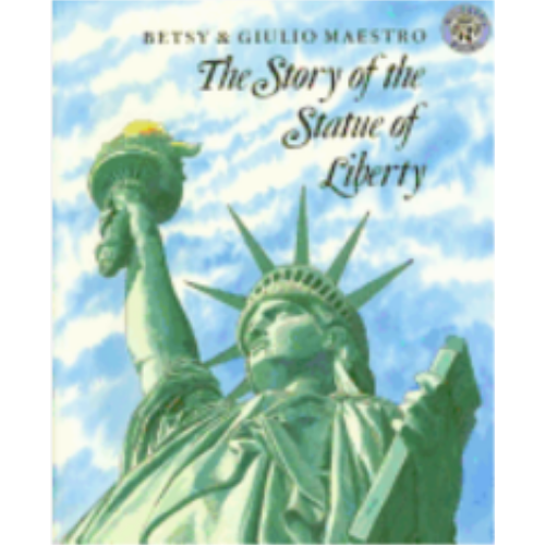 Story of the Statue of Liberty, The Story of the Statue of Liberty, The