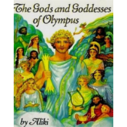 Gods and Goddesses of Olympus, The Gods and Goddesses of Olympus, The