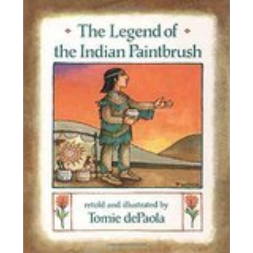 Legend of the Indian Paintbrush The Legend of the Indian Paintbrush The
