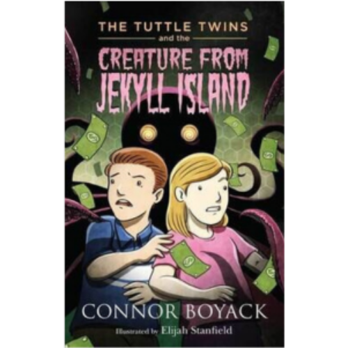 Tuttle Twins and the Creature from Jekyll Island #3, The Tuttle Twins and the Creature from Jekyll Island #3, The