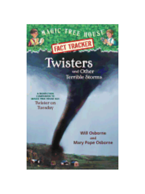 Twisters & Other Terrible Storms (Magic Tree House Fact Tracker #8) Twisters & Other Terrible Storms (Magic Tree House Fact Tracker #8)