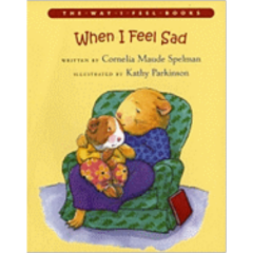 When I Feel Sad When I Feel Sad