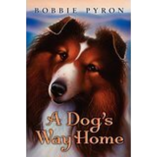 Dog's Way Home, A Dog's Way Home, A