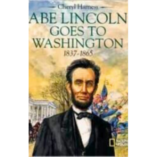 Abe Lincoln Goes to Washington Abe Lincoln Goes to Washington