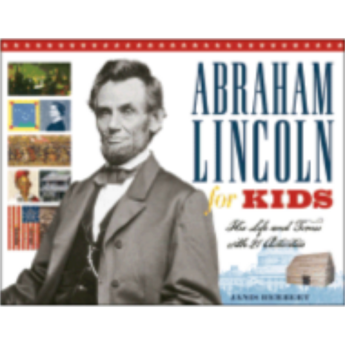 Abraham Lincoln for Kids