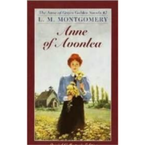 Anne of Green Gables #02 Anne of Avonlea Anne of Green Gables #02 Anne of Avonlea