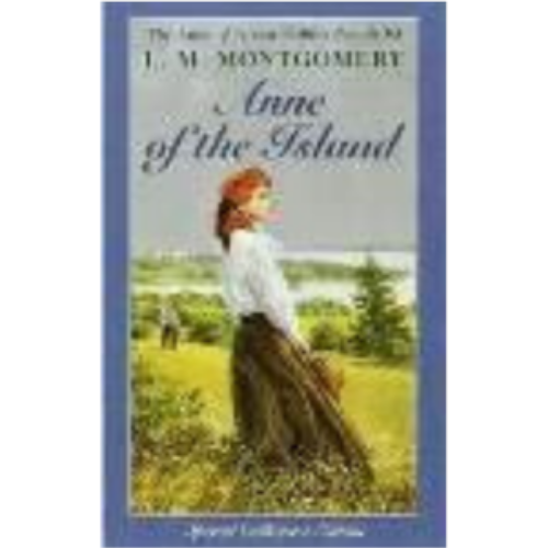 Anne of Green Gables #03 Anne of the Island Anne of Green Gables #03 Anne of the Island