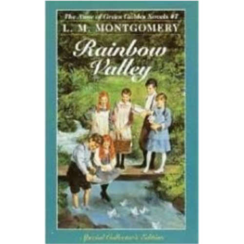 Anne of Green Gables #07 Rainbow Valley Anne of Green Gables #07 Rainbow Valley