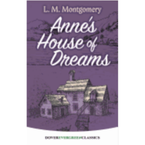 Annes House of Dreams (Evergreen Classics)