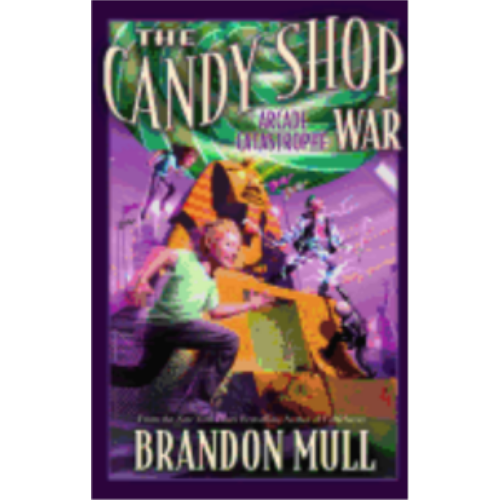 Arcade Catastrophe (Candy Shop War #2)