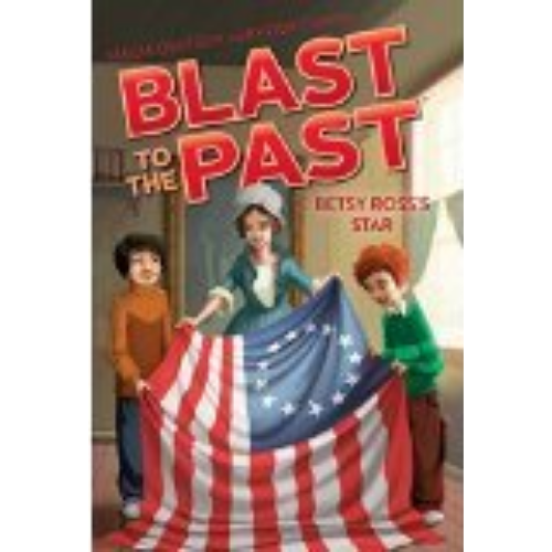 Betsy Ross's Star (Blast to the Past #8)