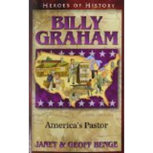 Billy Graham: America's Pastor (Heroes of History)