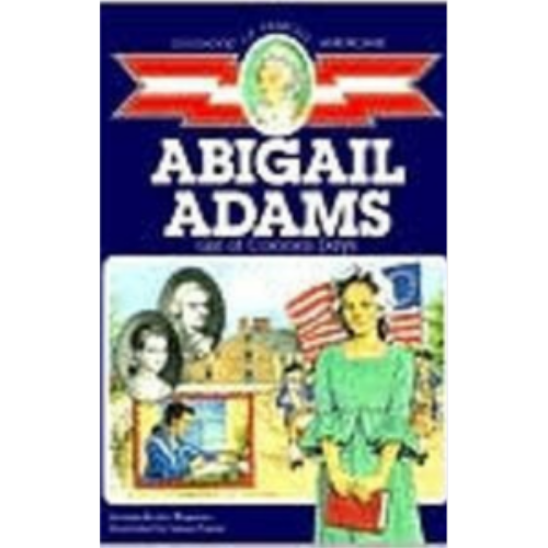 Childhood: Abigail Adams: Girl of Colonial Days