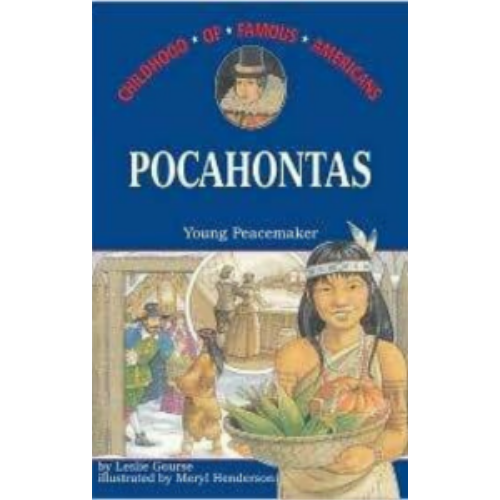Childhood: Pocahontas: Young Peacemaker