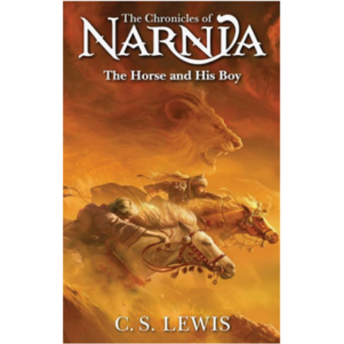 Chronicles of Narnia #3: Horse and His Boy