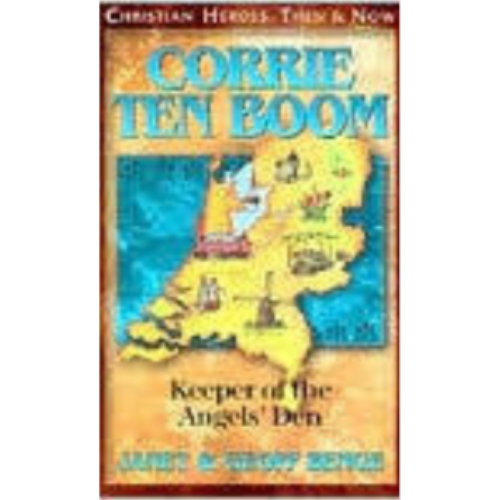 Corrie Ten Boom: Keeper of the Angels Den