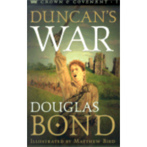 Duncan's War (Crown & Covenant #1)