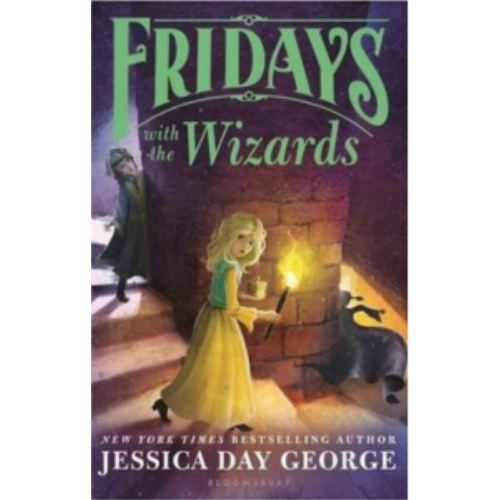 Fridays with the Wizards (Tuesdays at the Castle #4)