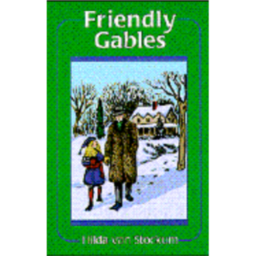 Friendly Gables (Mitchell Series #3) Friendly Gables (Mitchell Series #3)