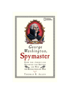 George Washington, Spymaster George Washington, Spymaster